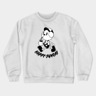 HAPPY SUNDAY MOOD Crewneck Sweatshirt